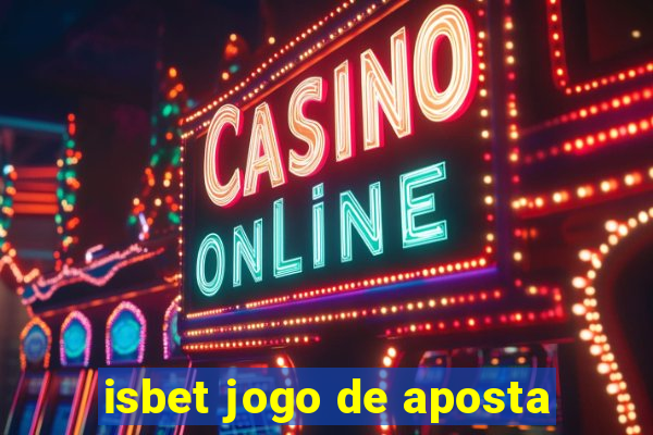 isbet jogo de aposta